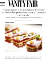 VANITY FAIR «A quién llamar si no tiene ganas de cocinar en Nochevieja pero quiere hacer un banquete espectacular»