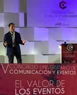 V CONGRESO UNIVERSITARIO DE COMUNICACIÓN Y EVENTOS  El valor de los eventos (#loquevale) – Madrid 1, 2 y 3 de junio del 2017